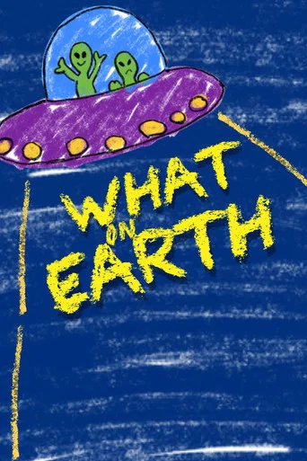 Movie poster for What on Earth (2026)
