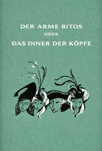 Der arme Bitos... oder Das Diner der Köpfe poster