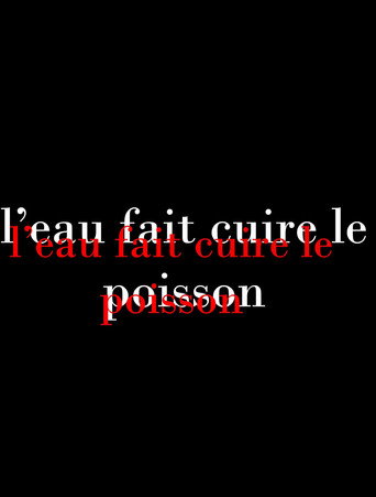 Movie poster for L'eau fait cuire le poisson (2024)