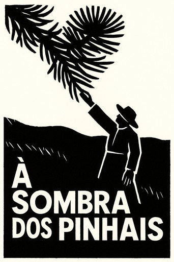 Movie poster for À Sombra dos Pinhais (2025)