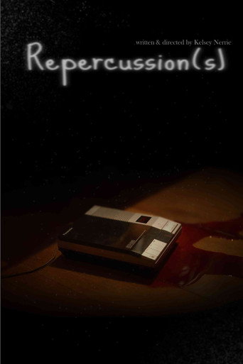 Movie poster for Repercussion(s)