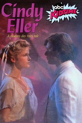 Movie poster for Cindy Eller: A Modern Fairy Tale (1985)