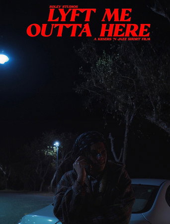 Movie poster for Lyft me Outta Here