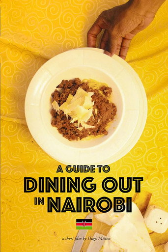 Movie poster for A Guide to Dining Out in Nairobi (2021)