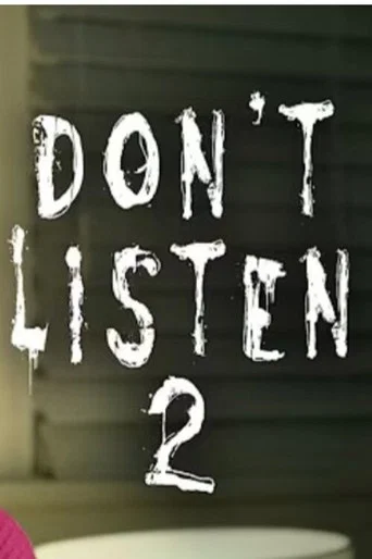 Movie poster for Don't Listen 2 (2025)