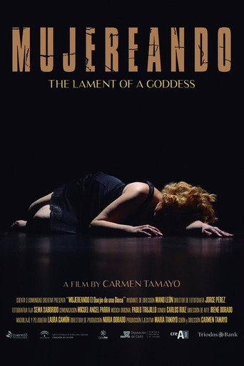 Movie poster for Mujereando. The Lament of a Goddess (2020)