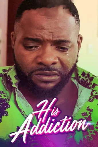 Movie poster for His Addiction (2017)