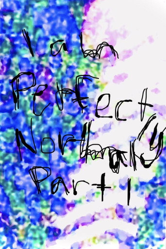Movie poster for I am Perfectly Normal: Part I (2022)