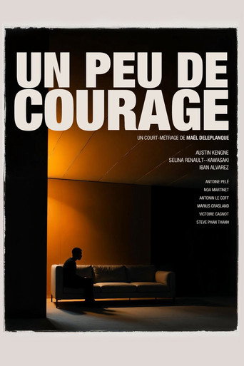 Movie poster for UN PEU DE COURAGE (2025)