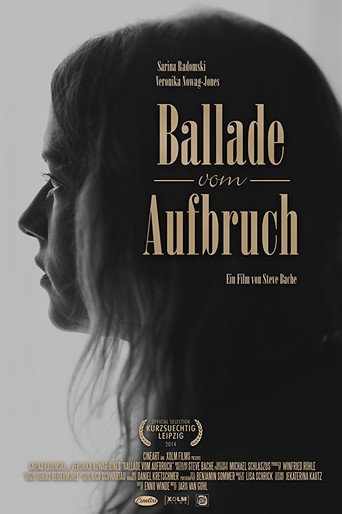 Movie poster for Ballade vom Aufbruch (2014)