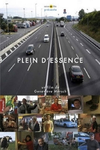 Movie poster for Plein d'essence (2007)