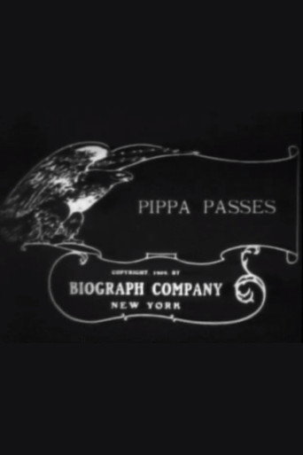 Movie poster for Pippa Passes (1909)