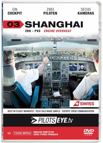 Movie poster for PilotsEYE.tv Shanghai A340 (2012)