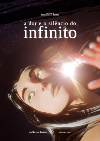 Movie poster for A Dor e o Silêncio do Infinito (2026)