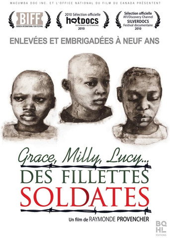 Movie poster for Grace, Milly, Lucy…Child Soldiers (2010)