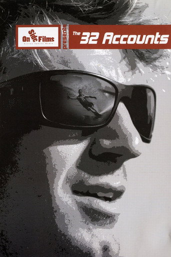 Movie poster for The 32 Accounts (2009)