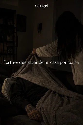 Movie poster for La tuve que sacar de mi casa por tóxica (2023)