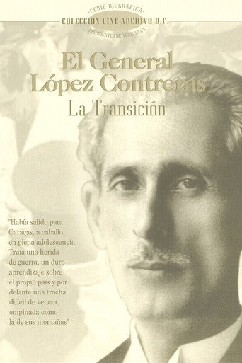 Movie poster for El General López Contreras: La Transición (1997)