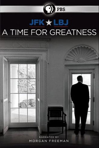 JFK & LBJ: A Time for Greatness poster