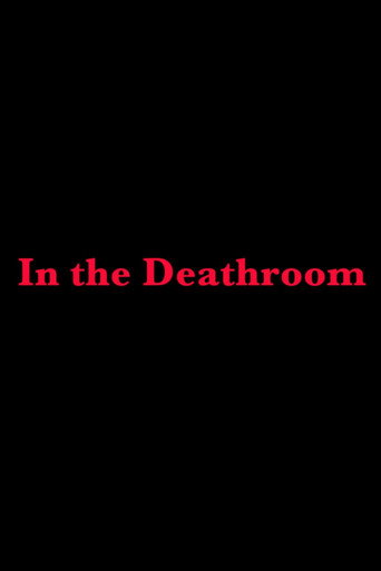 Movie poster for In the Deathroom (2019)