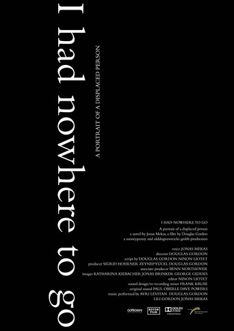 I Had Nowhere to Go poster