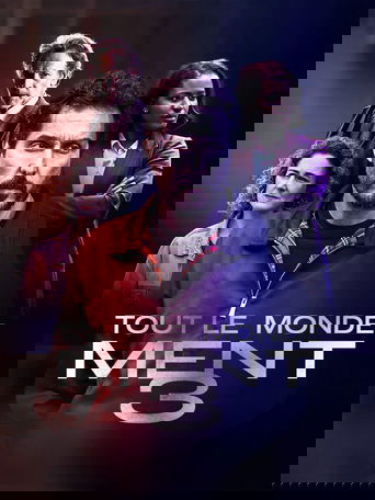 Tout le monde ment 3 poster