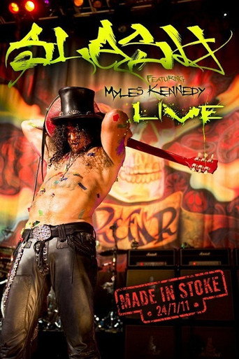 Movie poster for Slash: Made in Stoke 24/7/11 (2011)