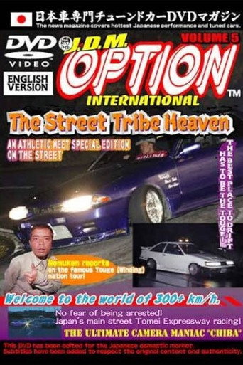 Movie poster for JDM Option International: Volume 5 - 2004 Street Tribe Heaven (2004)