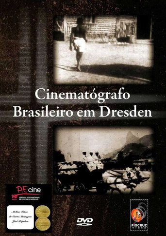 Movie poster for Cinematógrafo Brasileiro em Dresden (2011)