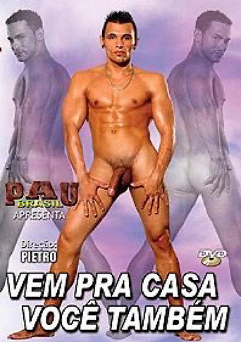 Movie poster for Vem Pra Casa Você Também (2006)