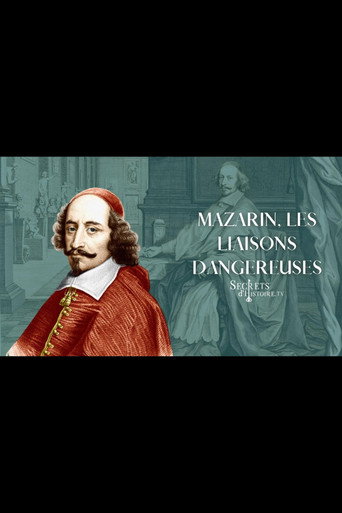 Movie poster for Mazarin, les liaisons dangereuses (2014)