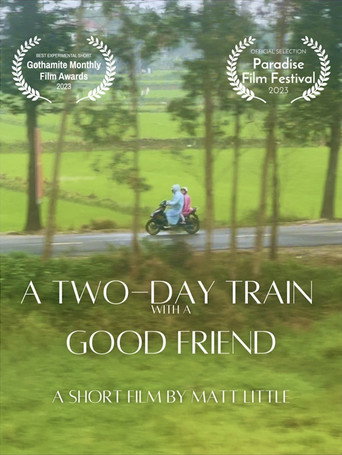 Movie poster for A Two-Day Train With A Good Friend (2023)