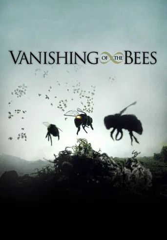 Movie poster for Vanishing of the Bees (2009)
