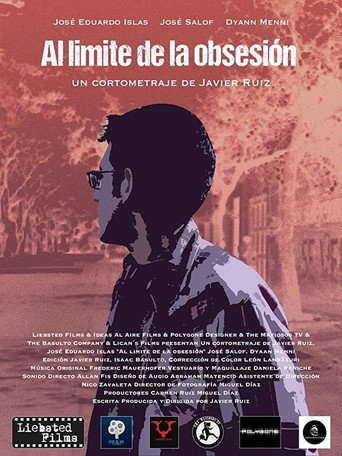 Movie poster for Al limite de la obsesión (2017)