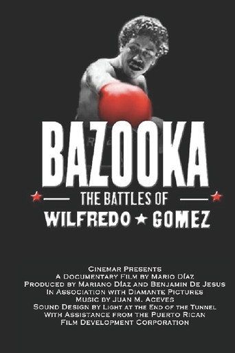 Bazooka: Las batallas de Wilfredo Gómez (the battles of Wilfredo Gomez) poster