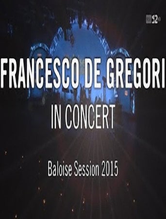 Movie poster for Francesco De Gregori - Baloise session (2015)