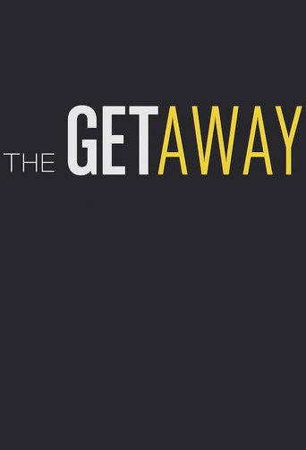 Series poster for The Getaway (2013)