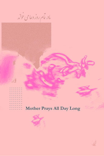 Movie poster for Mother Prays All Day Long (2022)