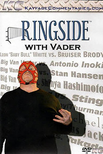 Movie poster for Ringside with Big Van Vader (2009)
