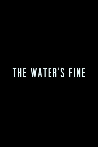 Movie poster for The Water's Fine (2013)
