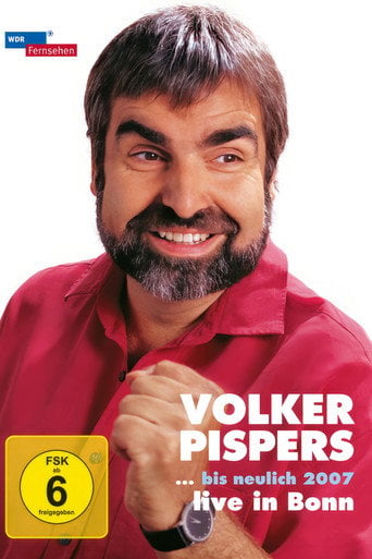Movie poster for Volker Pispers - ... bis neulich 2007 (2007)