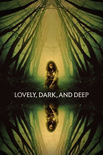 Lovely, Dark, and Deep poster