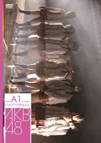 Movie poster for Team A 1st Stage "PARTY ga Hajimaru yo" (2007)