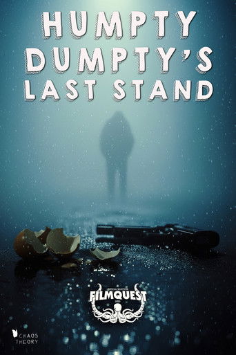 Humpty Dumpty's Last Stand poster