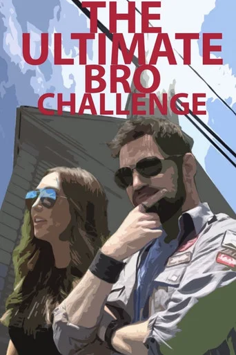 Movie poster for The Ultimate Bro Challenge