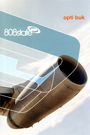 Movie poster for 808 State: Opti Buk (2002)