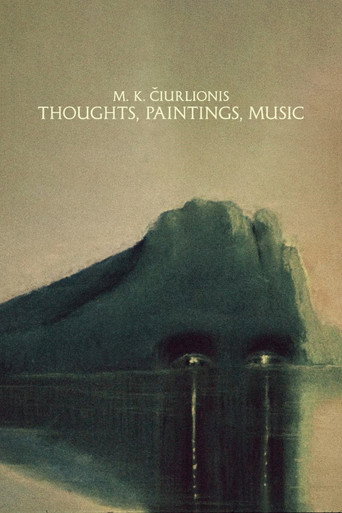 M. K. Čiurlionis: Thoughts, Paintings, Music poster