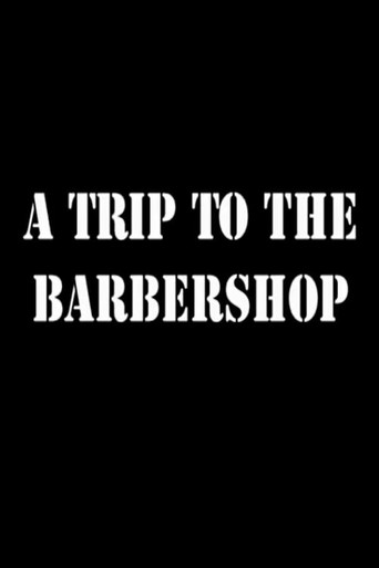 Movie poster for A Trip to the Barbershop (2010)