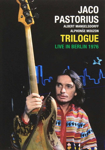 Movie poster for Jaco Pastorius: Trilogue Live 1976 (1976)