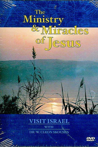 Movie poster for Visit Israel with Dr. W. Cleon Skousen - The Ministry & Miracles of Jesus (1985)